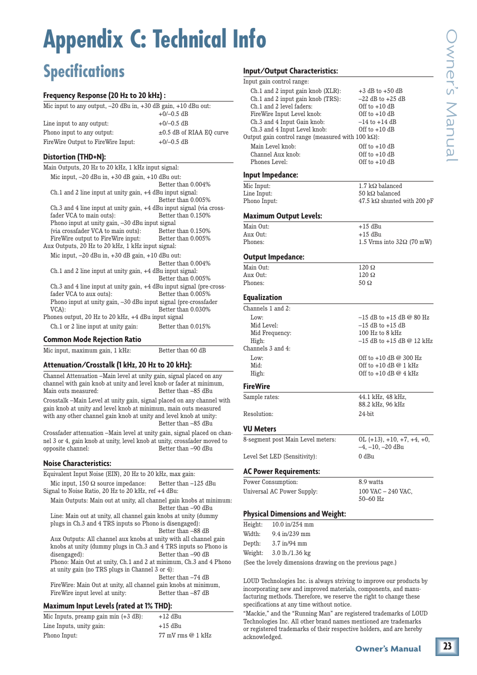Appendix c: technical info, Specifications, Owner’ s manual | Owner’s manual, Frequency response (20 hz to 20 khz), Distortion (thd+n), Common mode rejection ratio, Noise characteristics, Maximum input levels (rated at 1% thd), Input/output characteristics | MACKIE U.40d User Manual | Page 23 / 32