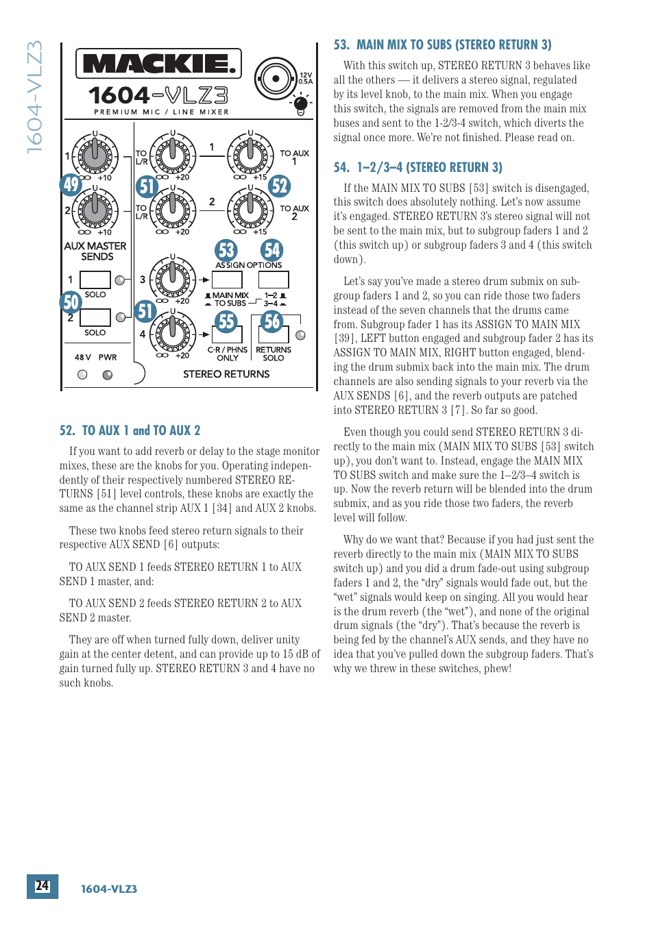 To aux 1 and to aux 2, Main mix to subs (stereo return 3), 1-2/3-4 (stereo return 3) | MACKIE 1604-VLZ3 User Manual | Page 24 / 36