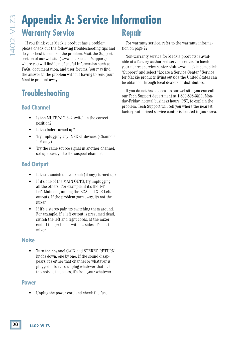 Appendix a: service information, Warranty service, Troubleshooting | Repair, Bad channel, Bad output, Noise, Power | MACKIE 1402-VLZ3 User Manual | Page 20 / 28