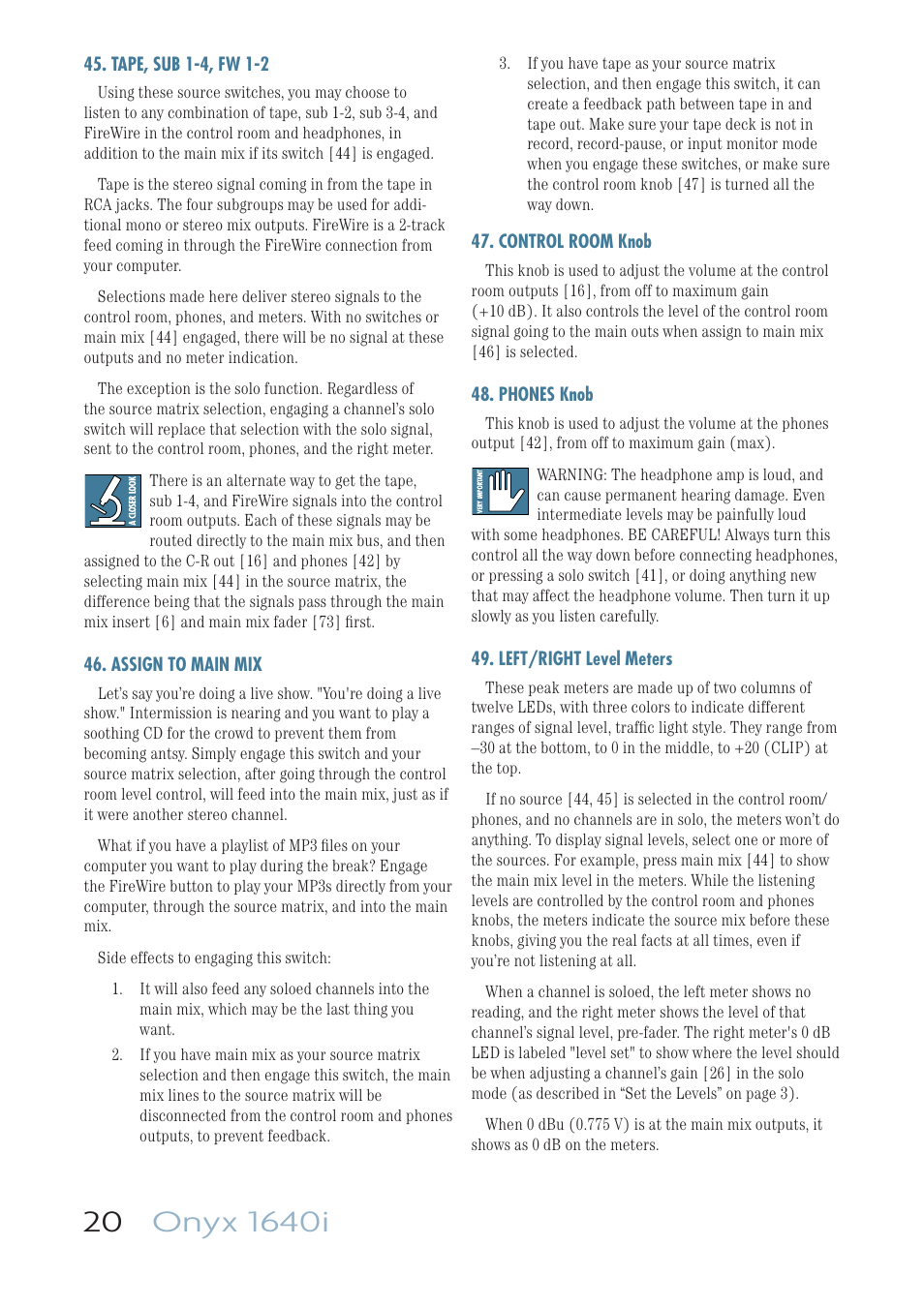 Tape, sub 1-4, fw 1-2, Assign to main mix, Control room knob | Phones knob, Left/right level meters | MACKIE ONYX 1640I User Manual | Page 20 / 50