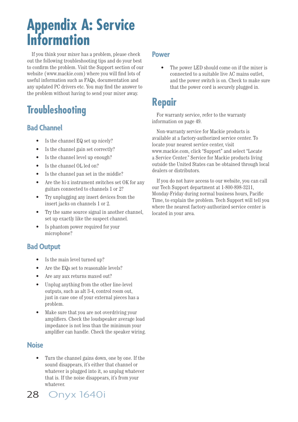 Appendix a: service information, Troubleshooting, Repair | Bad channel, Bad output, Noise, Power | MACKIE ONYX 1640I User Manual | Page 28 / 50