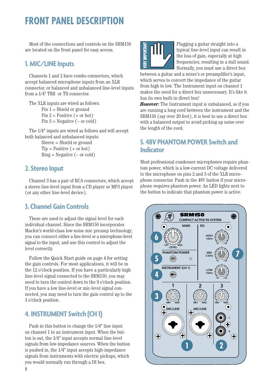 Front panel description, Mic/line inputs, Stereo input | Channel gain controls, Instrument switch (ch 1), 48v phantom power switch and indicator | MACKIE Srm150 User Manual | Page 8 / 20