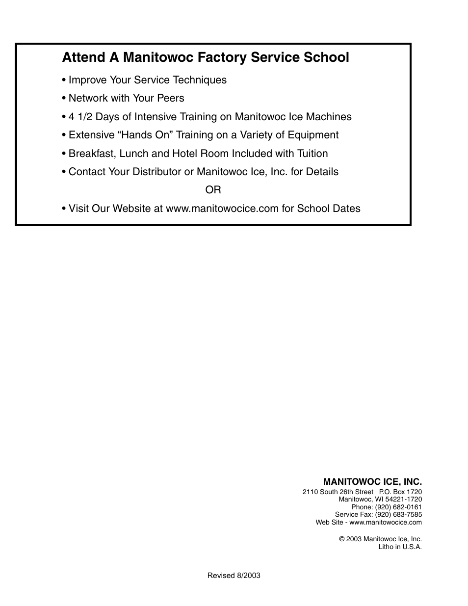 Attend a manitowoc factory service school | Manitowoc Ice FLAKE/CHIPLET QF0400 User Manual | Page 148 / 150