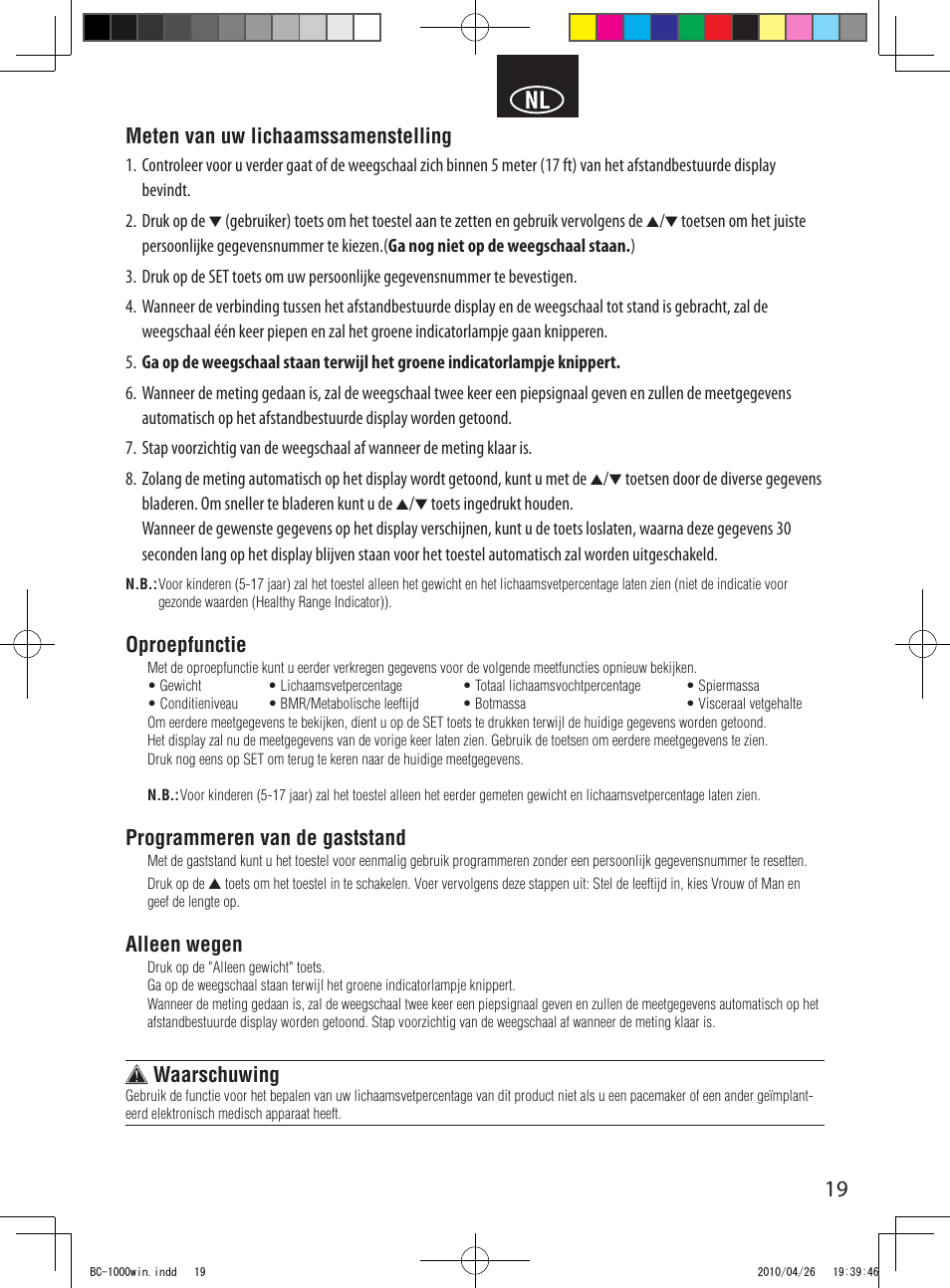 Meten van uw lichaamssamenstelling, Oproepfunctie, Programmeren van de gaststand | Alleen wegen, Waarschuwing | Garmin Tanita User Manual | Page 21 / 37