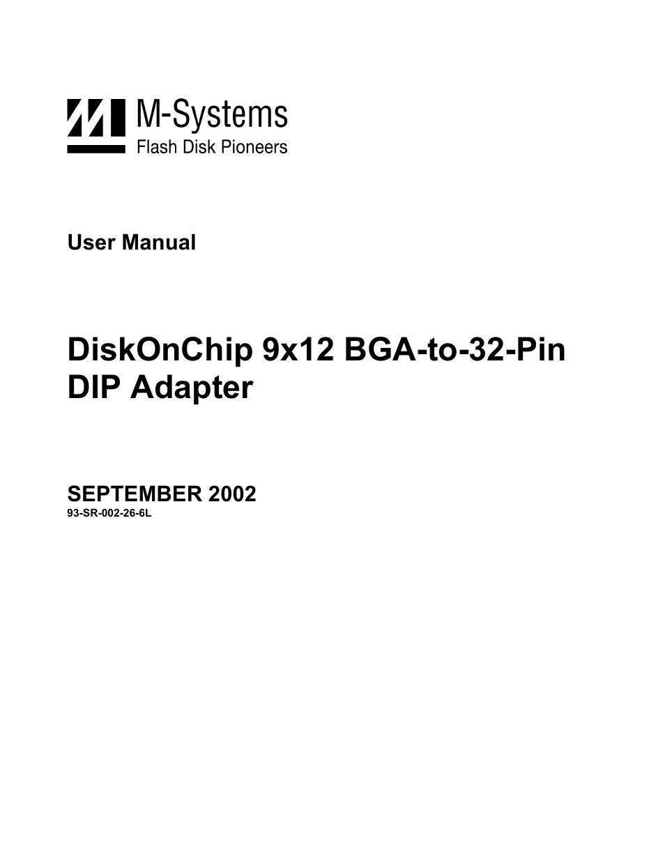 M-Systems Flash Disk Pioneers DiskOnChip 9x12 BGA-to-32-Pin DIP Adapter User Manual | 6 pages
