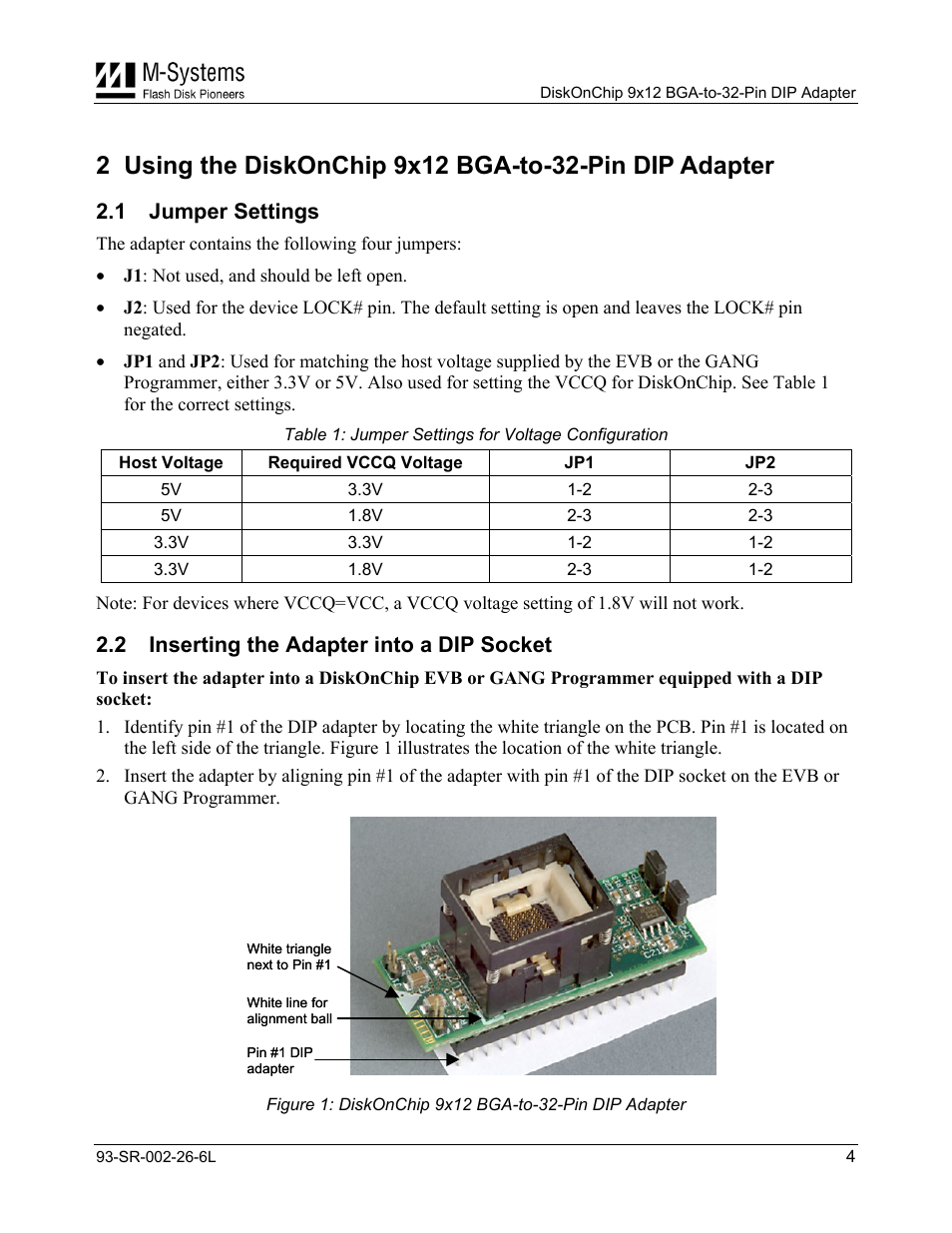 Jumper settings, Inserting the adapter into a dip socket, 1 jumper settings | 2 inserting the adapter into a dip socket | M-Systems Flash Disk Pioneers DiskOnChip 9x12 BGA-to-32-Pin DIP Adapter User Manual | Page 4 / 6