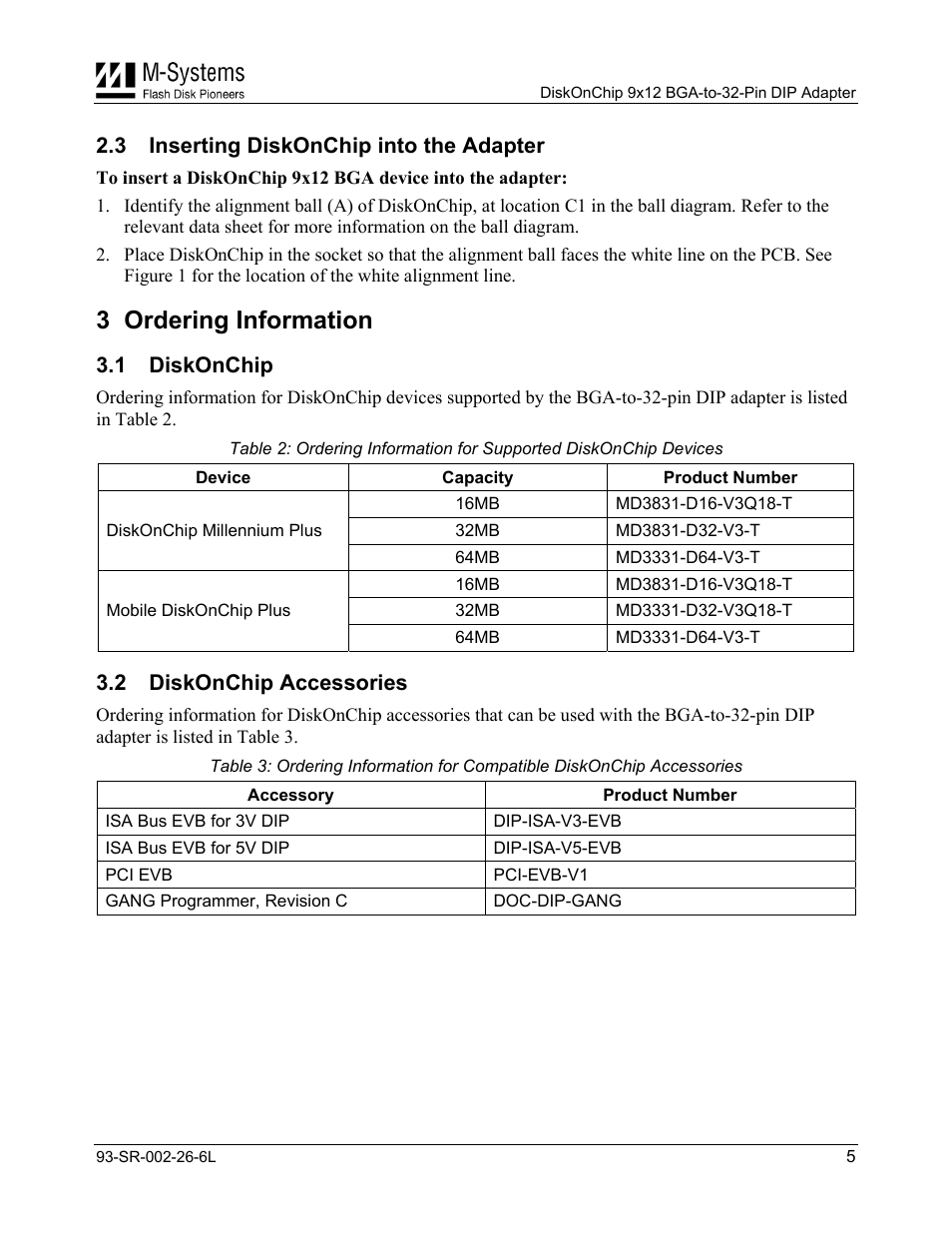 Inserting diskonchip into the adapter, Ordering information, Diskonchip | Diskonchip accessories, 3 ordering information | M-Systems Flash Disk Pioneers DiskOnChip 9x12 BGA-to-32-Pin DIP Adapter User Manual | Page 5 / 6
