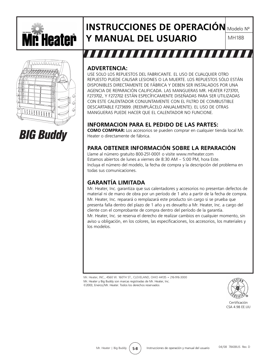 Instrucciones de operación y manual del usuario, Advertencia, Informacion para el pedido de las partes | Para obtener información sobre la reparación, Garantía limitada | Mr. Heater BIG BUDDY MH188 User Manual | Page 16 / 16
