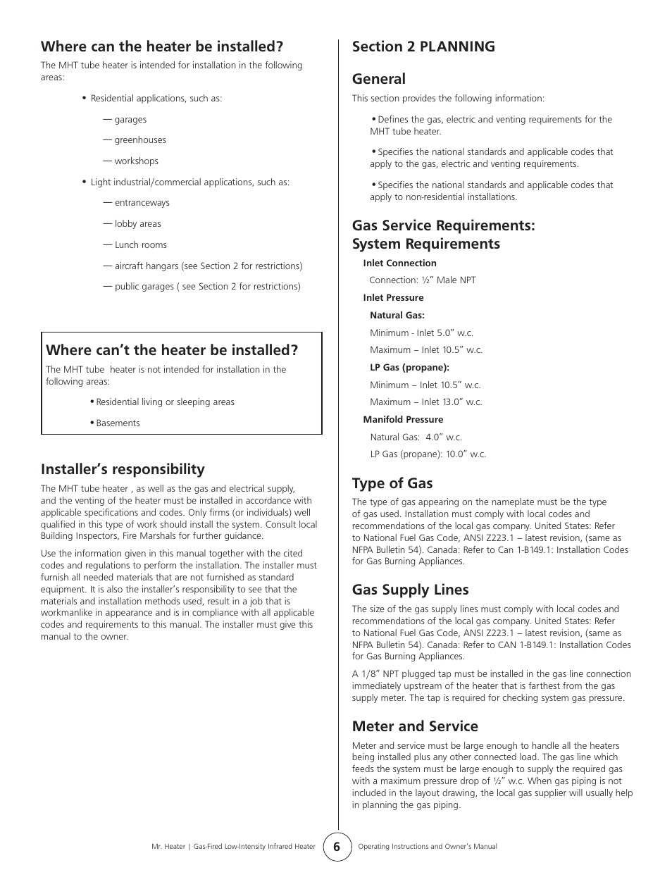 Where can the heater be installed, Where can’t the heater be installed, Installer’s responsibility | Gas service requirements: system requirements, Type of gas, Gas supply lines, Meter and service | Mr. Heater MHT 45 User Manual | Page 6 / 24