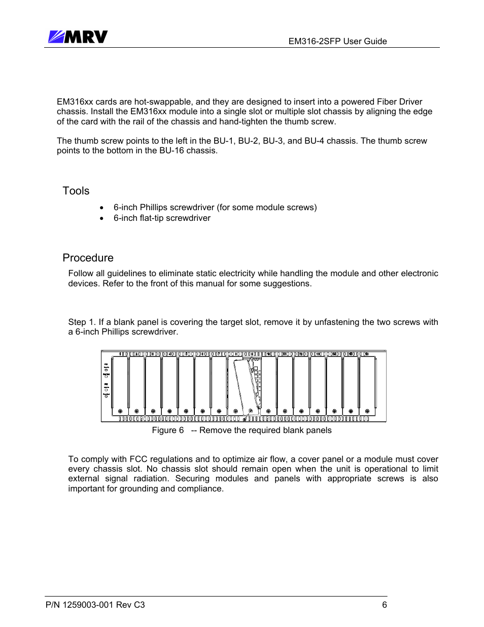 4 module installation, Figure 6 -- remove the required blank panels, Tools | Procedure | MRV Communications EM316-2SFP User Manual | Page 15 / 56