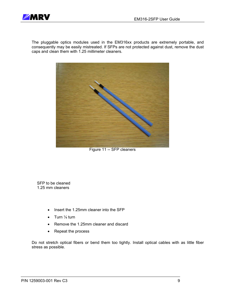 2 working with sfps, 1 cleaning sfps, 1) requirements | 2) procedure, Figure 11 -- sfp cleaners | MRV Communications EM316-2SFP User Manual | Page 18 / 56
