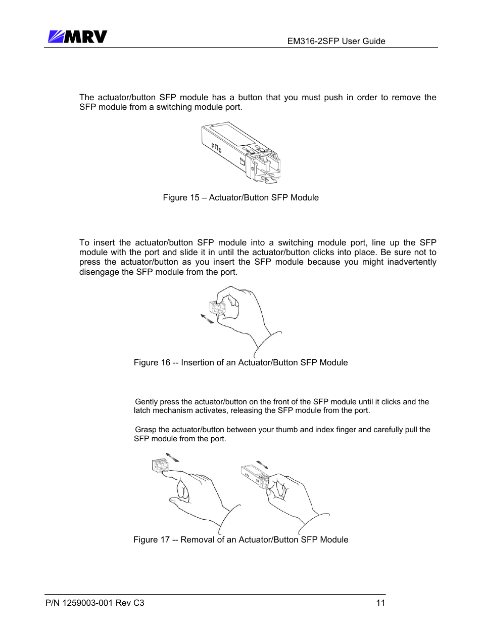 3 actuator/button sfp modules, 4 inserting an actuator/button sfp module, 5) removing an actuator/button sfp module | Figure 15 – actuator/button sfp module | MRV Communications EM316-2SFP User Manual | Page 20 / 56