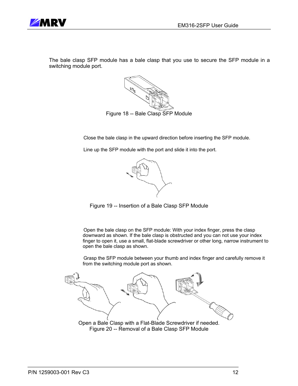 5 bale clasp sfp module, 7) removing a bale clasp sfp module, Figure 18 -- bale clasp sfp module | Figure 19 -- insertion of a bale clasp sfp module, Figure 20 -- removal of a bale clasp sfp module | MRV Communications EM316-2SFP User Manual | Page 21 / 56