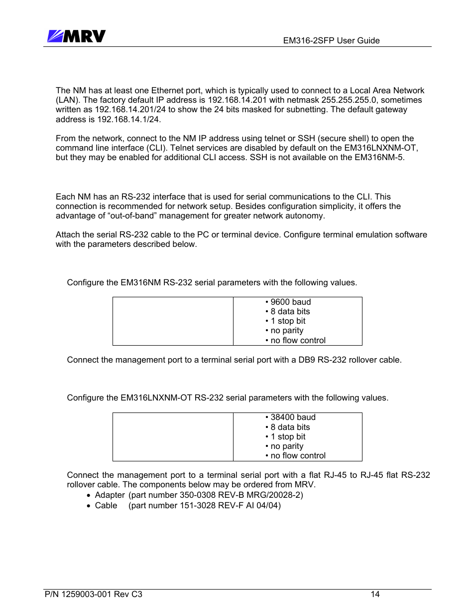 1 remote command line interface (cli) setup, 2 serial command line interface (cli) setup, 1 em316nm serial console setup | 2 em316lnxnm-ot serial console setup | MRV Communications EM316-2SFP User Manual | Page 23 / 56