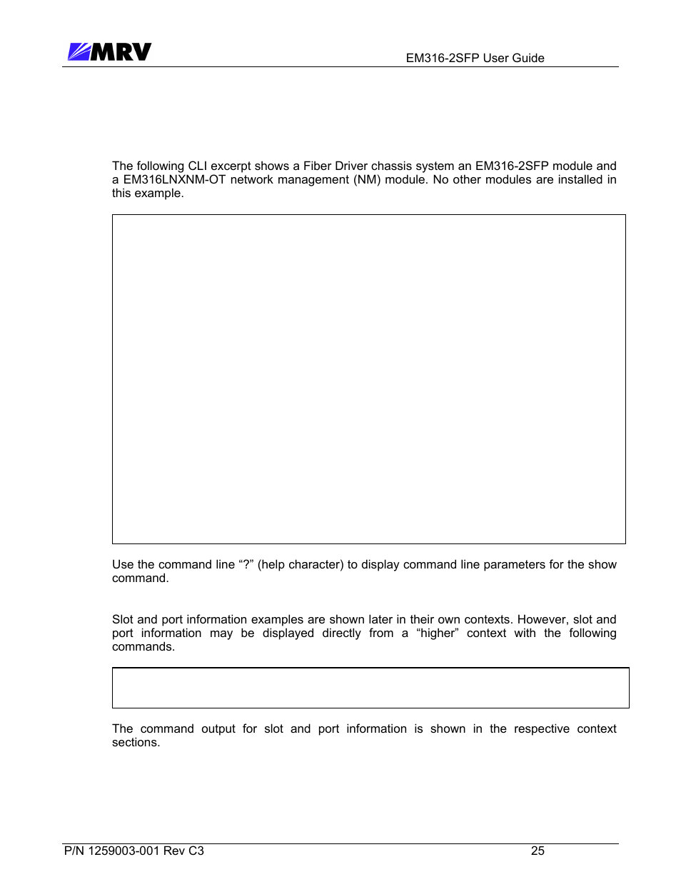 5 chassis context, 1 chassis context – “show | MRV Communications EM316-2SFP User Manual | Page 34 / 56