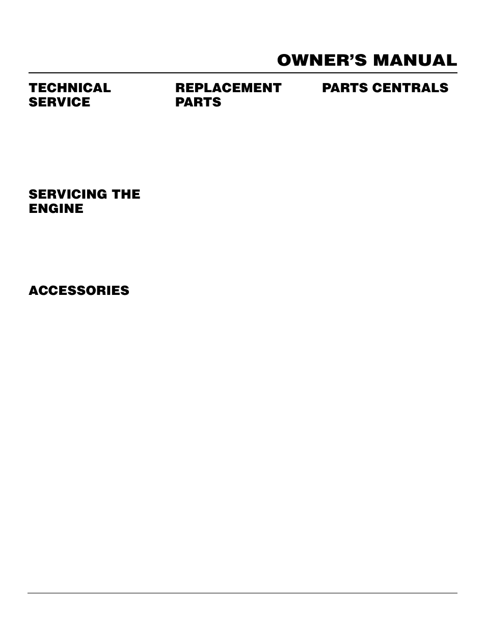 Owner’s manual, Technical service, Servicing the engine | Accessories, Replacement parts, Parts centrals | Master Lock HWI3000  EN User Manual | Page 19 / 32