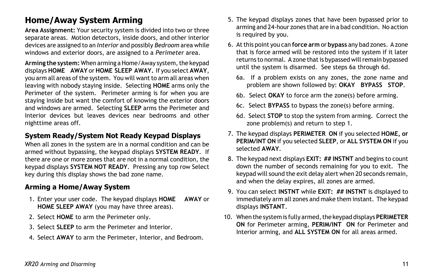 Home/away system arming, Raise the, Use the left select key to lower the keypad | Master Lock XR20 User Manual | Page 15 / 44
