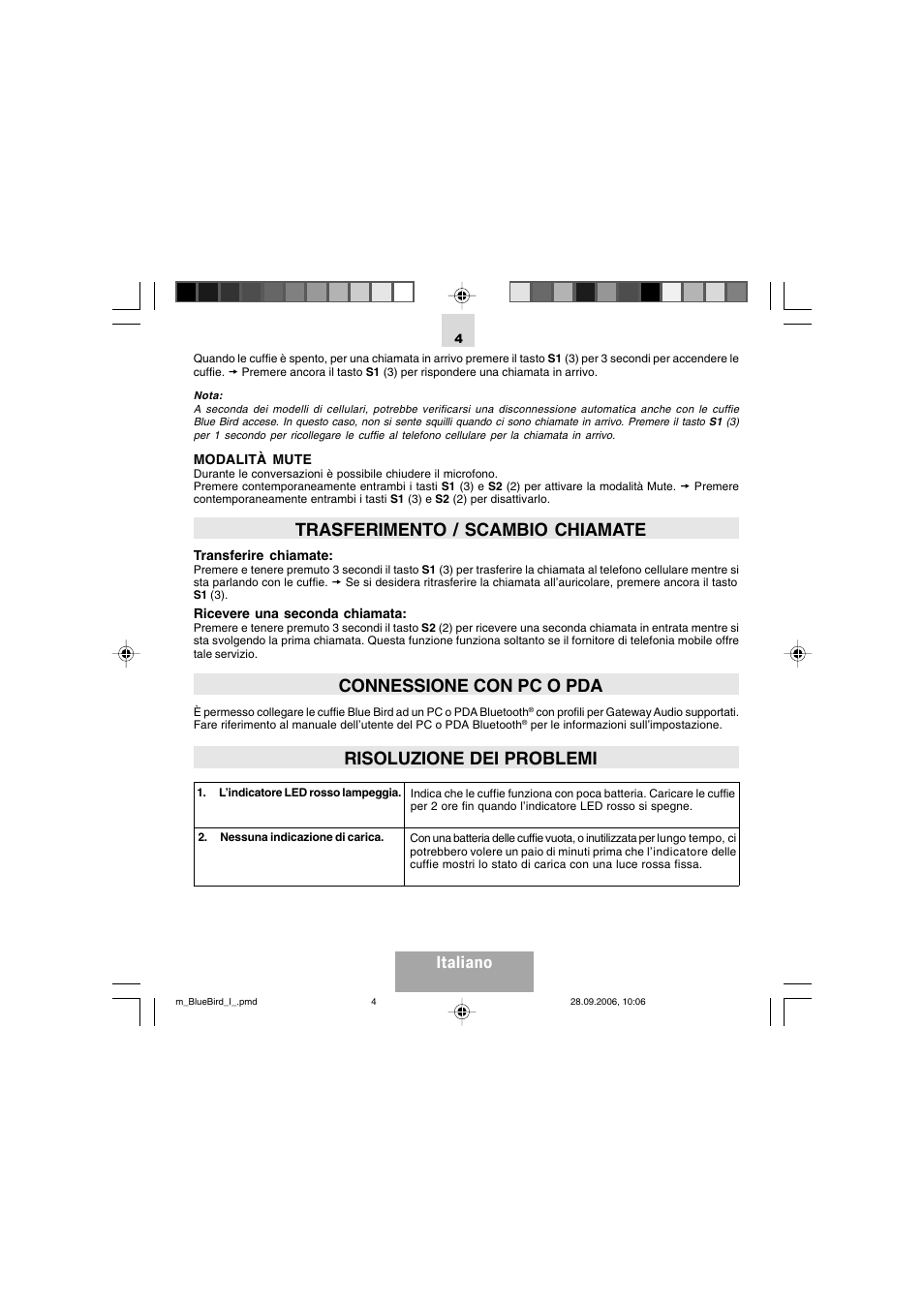 Trasferimento / scambio chiamate, Connessione con pc o pda, Risoluzione dei problemi | Italiano | Mr Handsfree Bluetooth Wireless Headset User Manual | Page 26 / 92