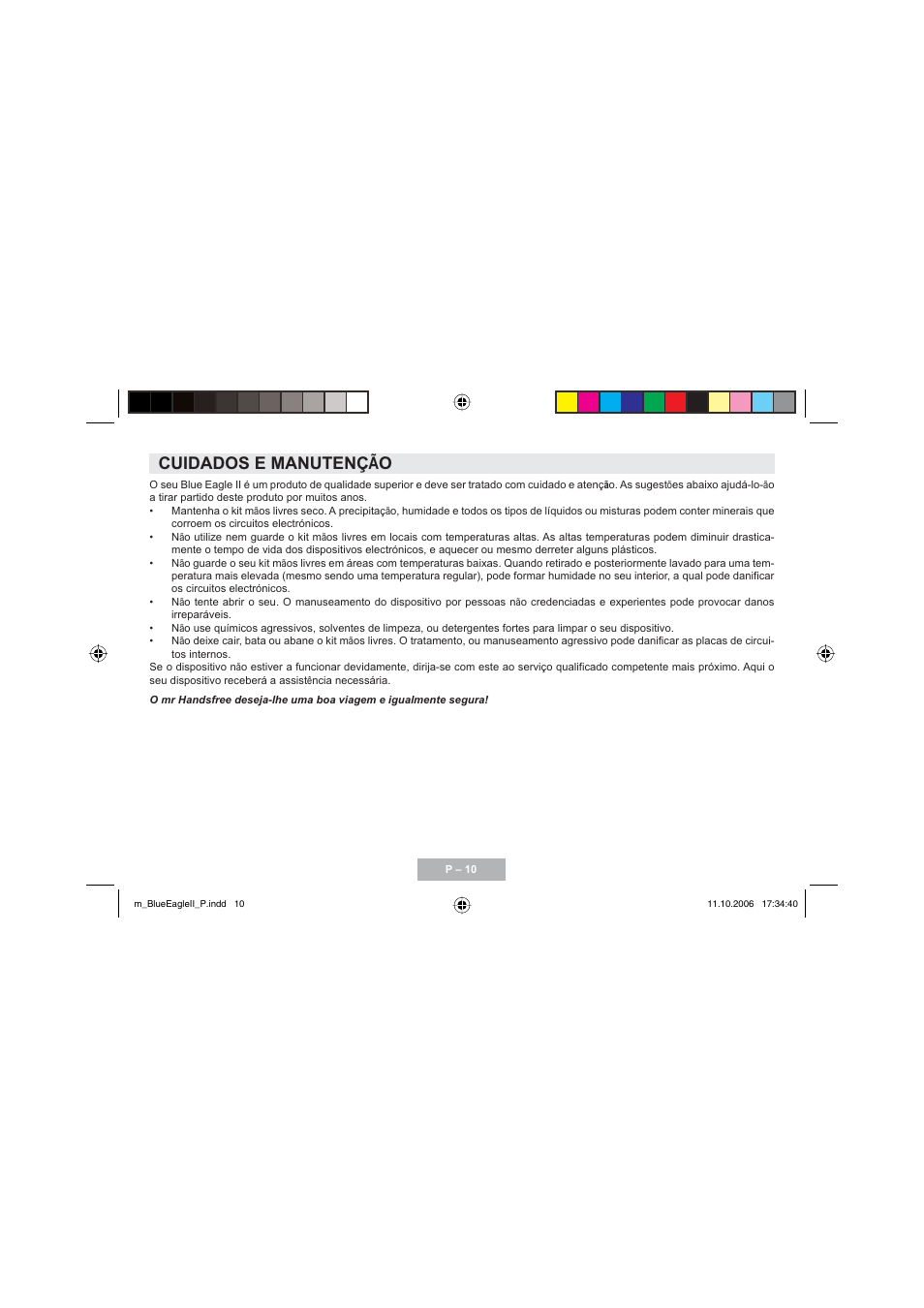 Cuidados e manutenç cuidados e manutençã ã o o | Mr Handsfree Blue Eagle II User Manual | Page 52 / 107