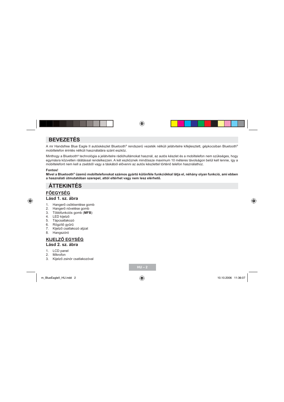 Bevezetés, Áttekintés | Mr Handsfree Blue Eagle II User Manual | Page 65 / 107
