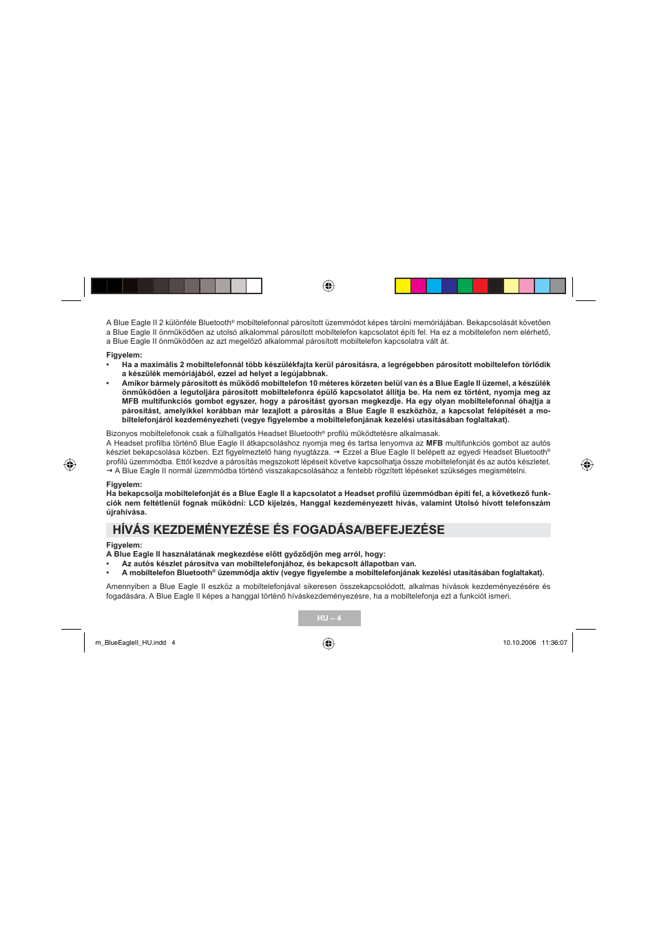 Hívás kezdeményezése és fogadása/befejezése | Mr Handsfree Blue Eagle II User Manual | Page 67 / 107