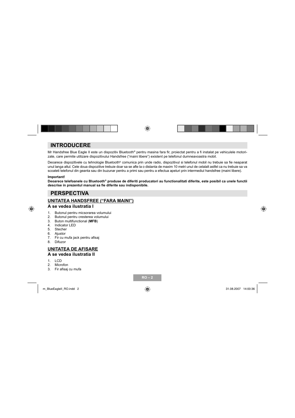 Introducere, Perspectiva | Mr Handsfree Blue Eagle II User Manual | Page 84 / 107