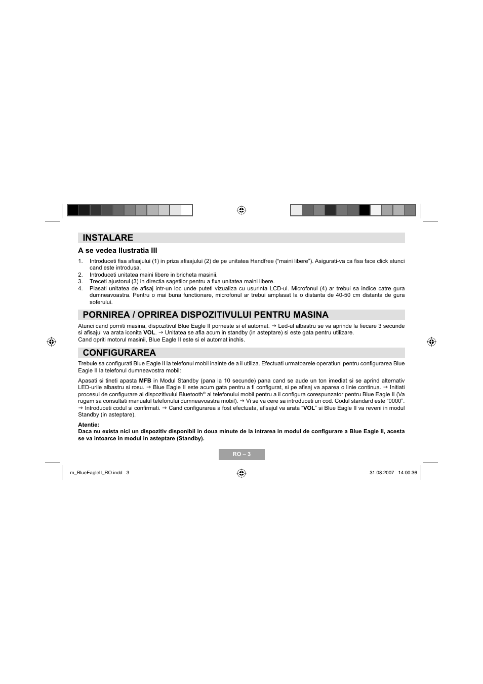 Instalare, Pornirea / oprirea dispozitivului pentru masina, Configurarea | Mr Handsfree Blue Eagle II User Manual | Page 85 / 107