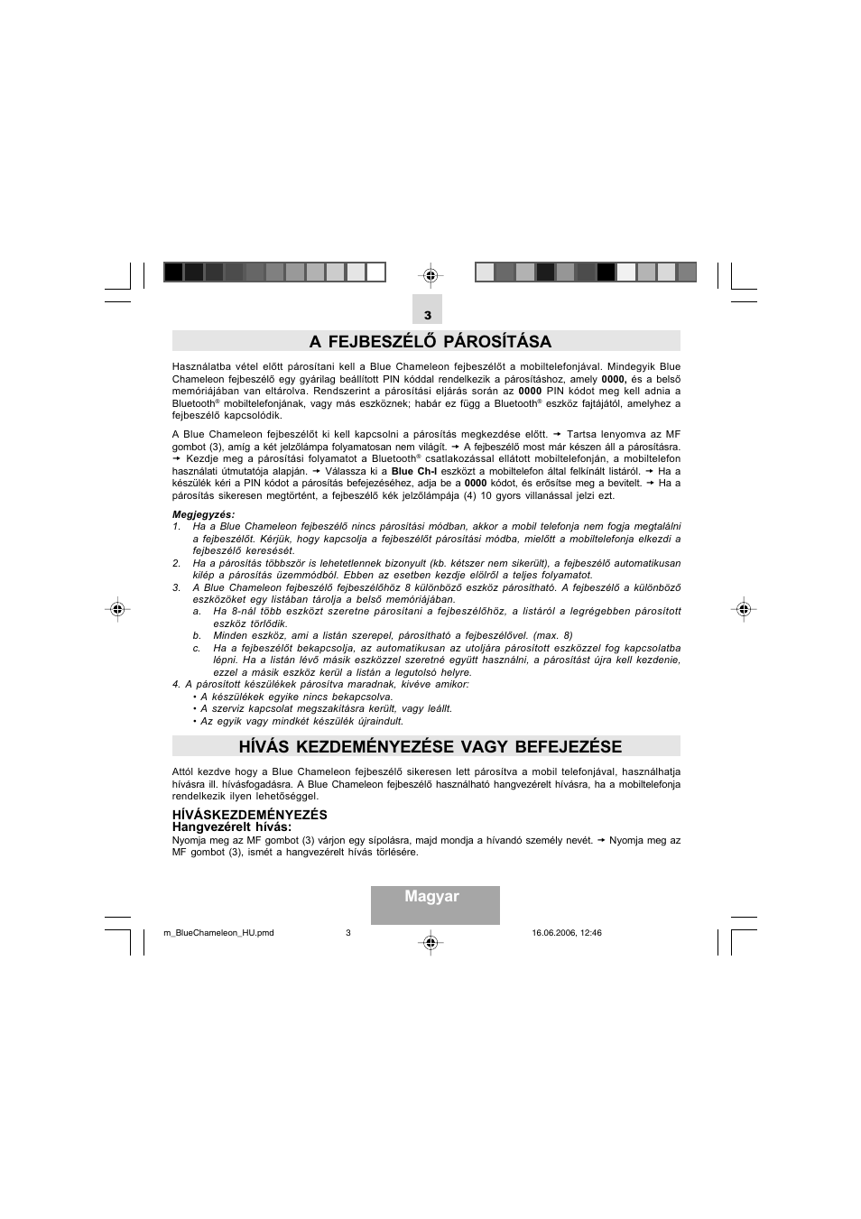A fejbeszélő párosítása, Hívás kezdeményezése vagy befejezése, Magyar | Mr Handsfree Bluetooth Headset Blue Chameleon User Manual | Page 55 / 63