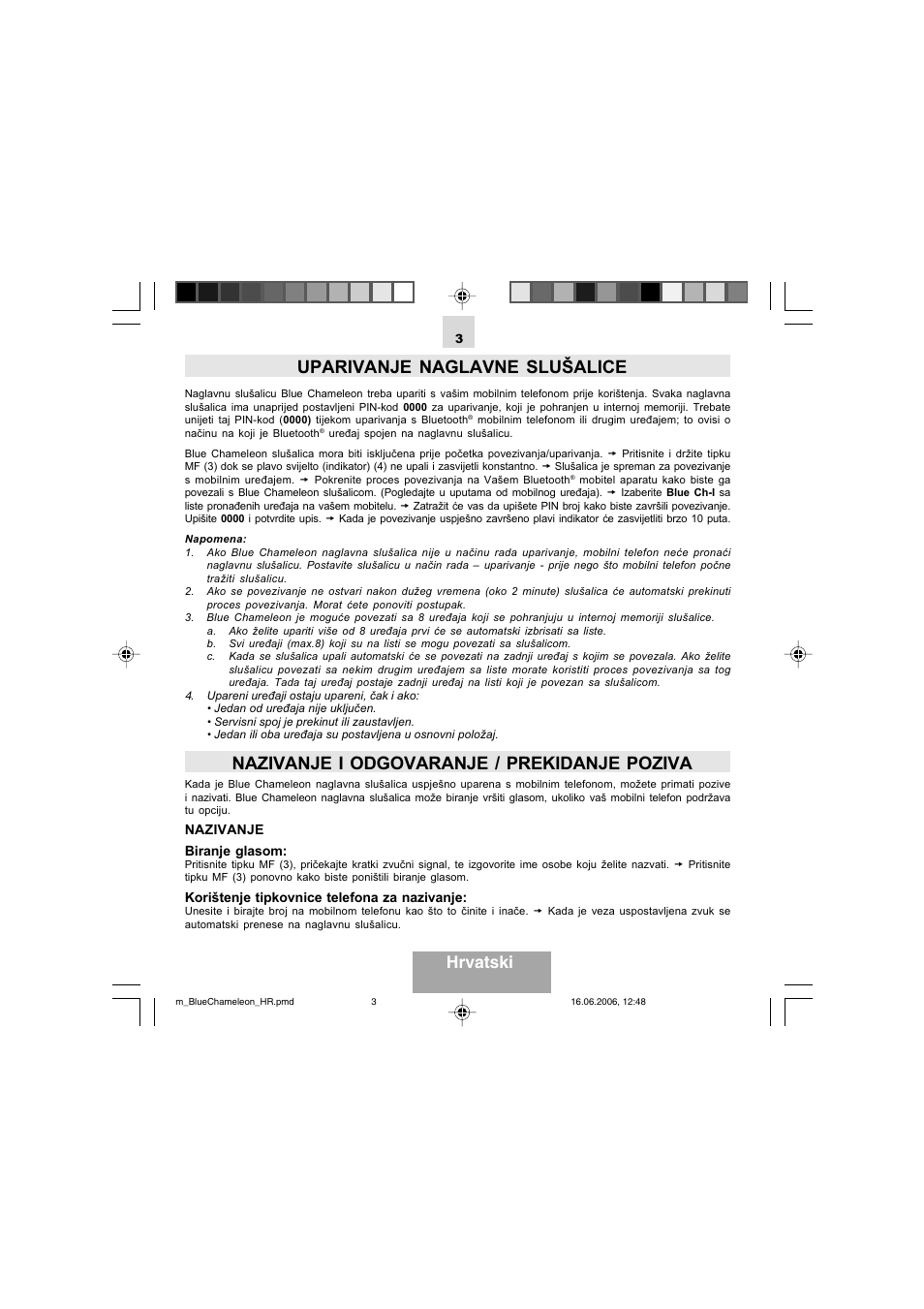 Uparivanje naglavne slušalice, Nazivanje i odgovaranje / prekidanje poziva, Hrvatski | Mr Handsfree Bluetooth Headset Blue Chameleon User Manual | Page 60 / 63