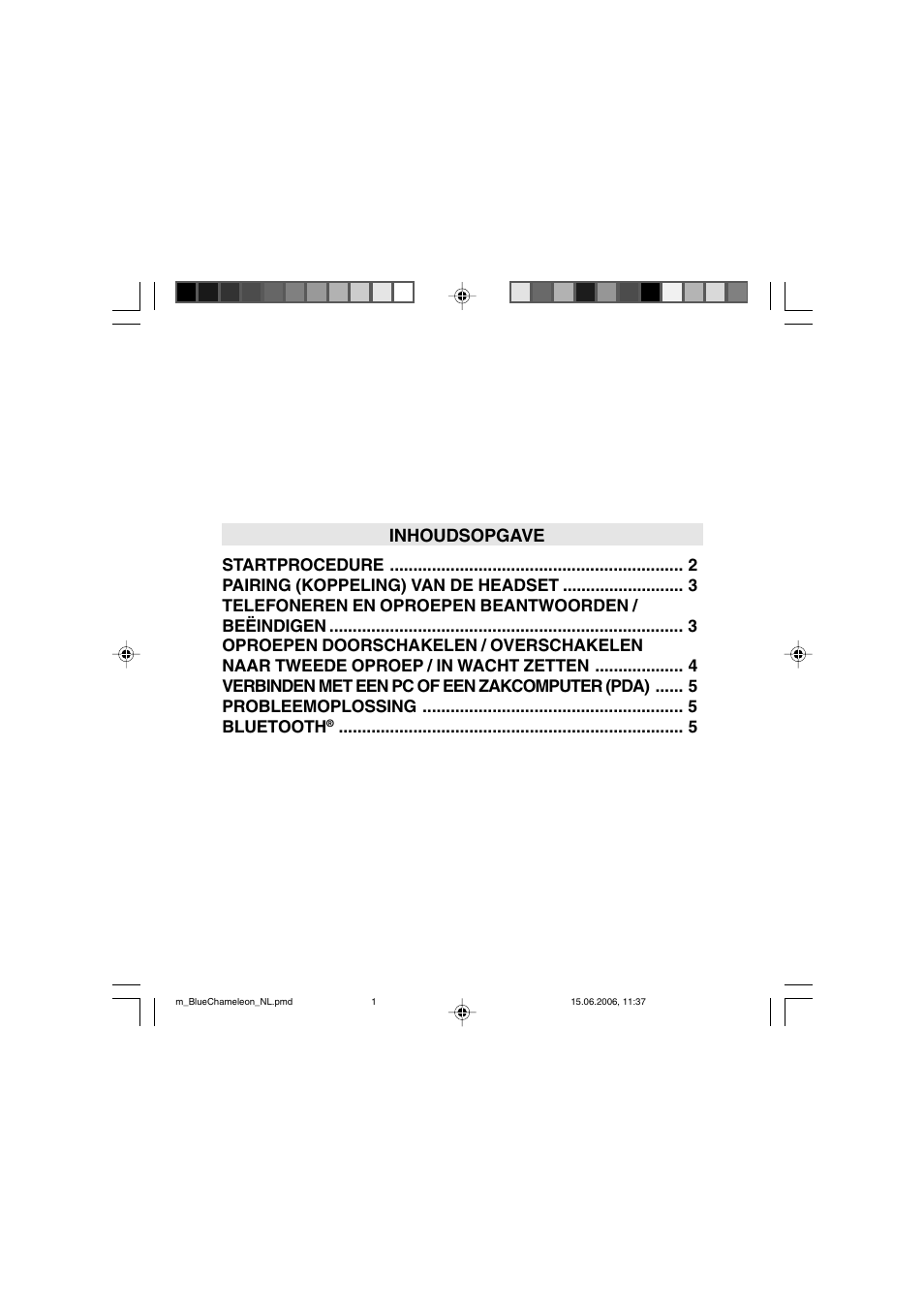 Inhoudsopgave | Mr Handsfree Bluetooth Headset Blue Chameleon User Manual | Page 8 / 63