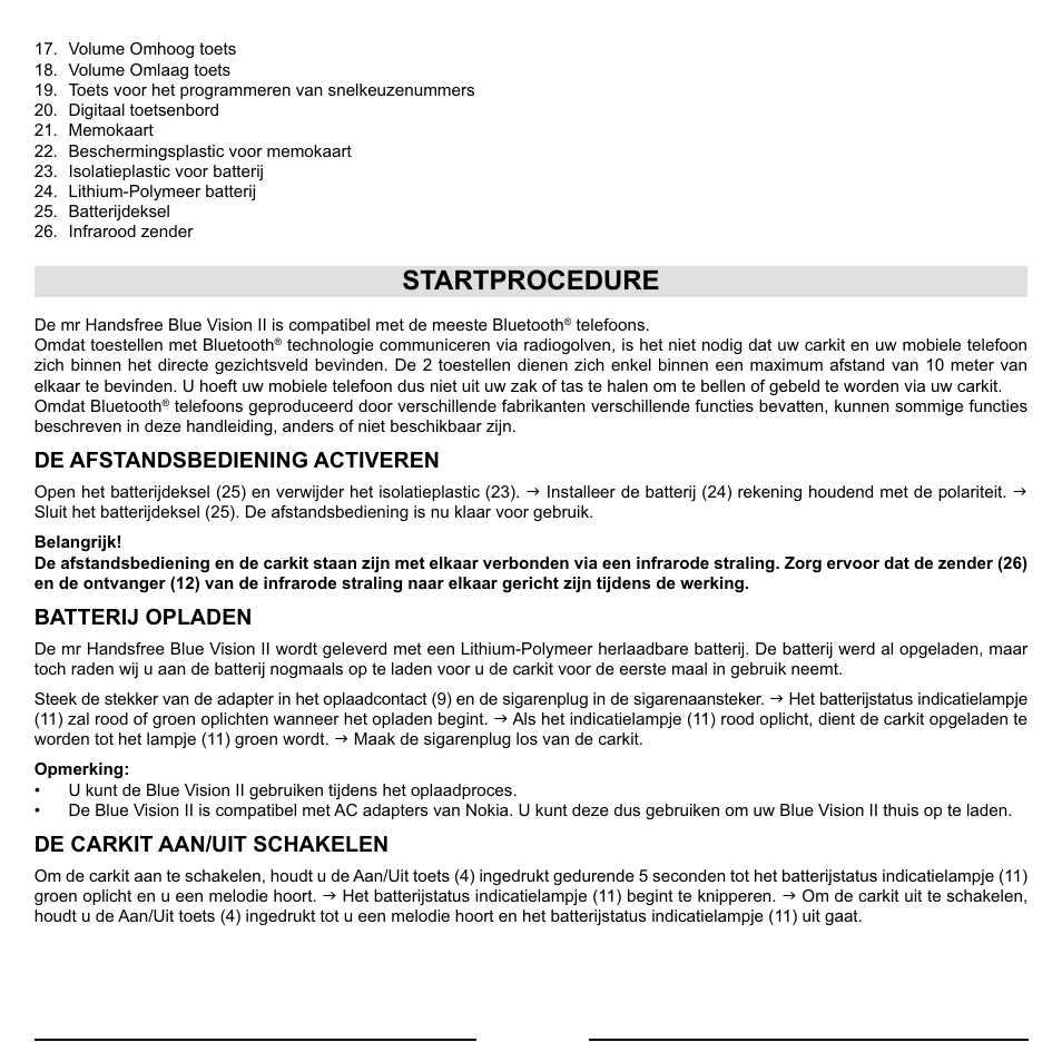 Startprocedure, De afstandsbediening activeren, Batterij opladen | De carkit aan/uit schakelen | Mr Handsfree Blue Vision II User Manual | Page 14 / 95