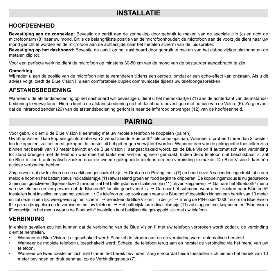 Installatie, Pairing, Hoofdeenheid | Afstandsbediening, Verbinding | Mr Handsfree Blue Vision II User Manual | Page 15 / 95