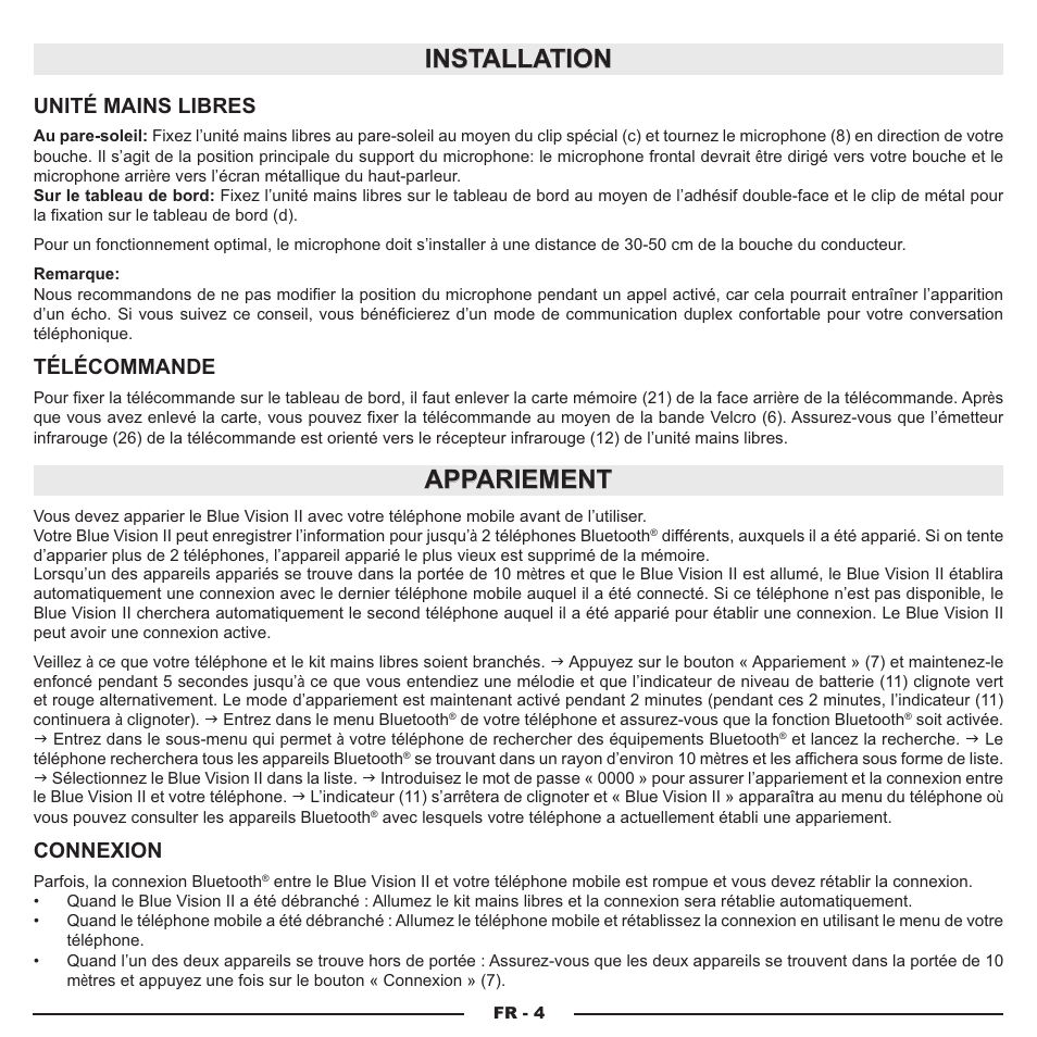 Installation, Appariement, Unité mains libres | Télécommande, Connexion | Mr Handsfree Blue Vision II User Manual | Page 23 / 95