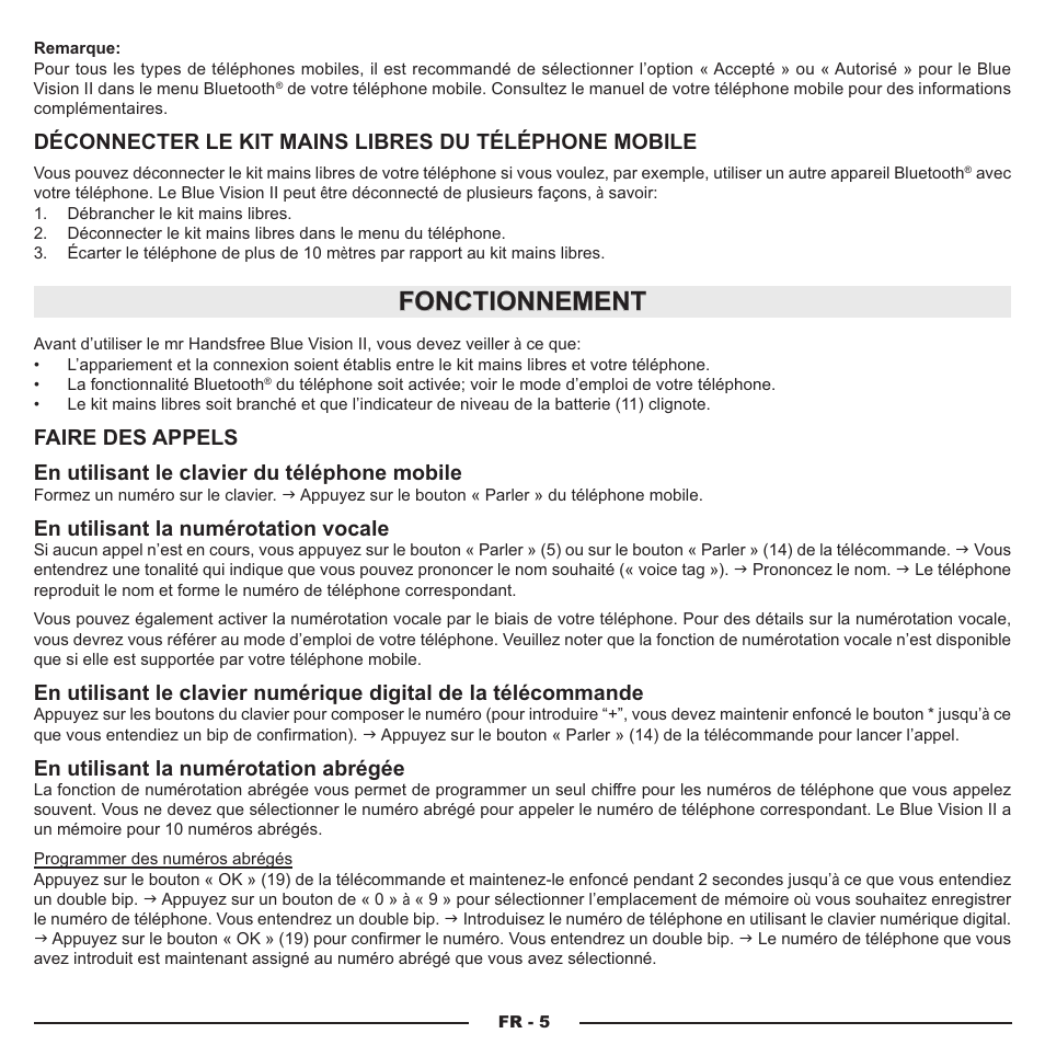 Fonctionnement, En utilisant la numérotation vocale, En utilisant la numérotation abrégée | Mr Handsfree Blue Vision II User Manual | Page 24 / 95