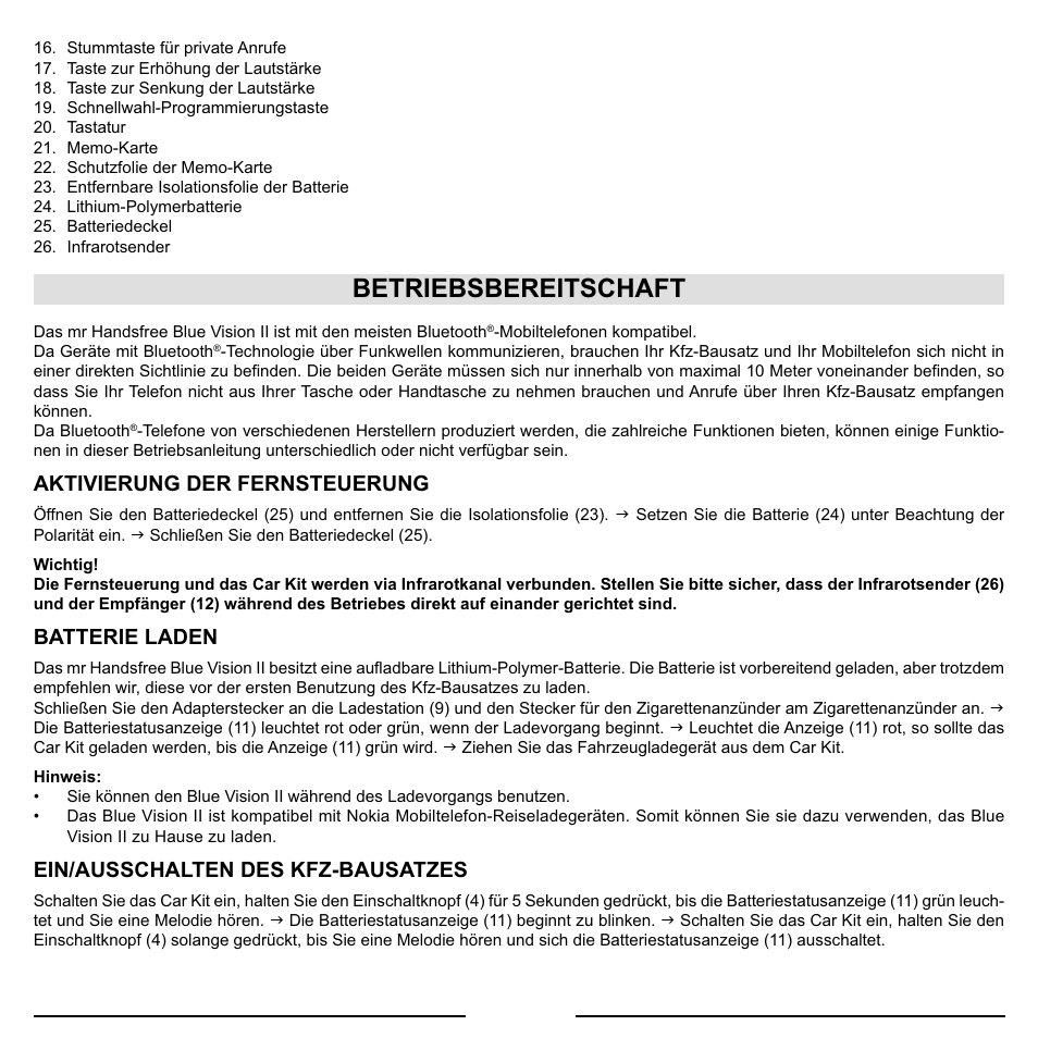 Betriebsbereitschaft, Aktivierung der fernsteuerung, Batterie laden | Ein/ausschalten des kfz-bausatzes | Mr Handsfree Blue Vision II User Manual | Page 30 / 95