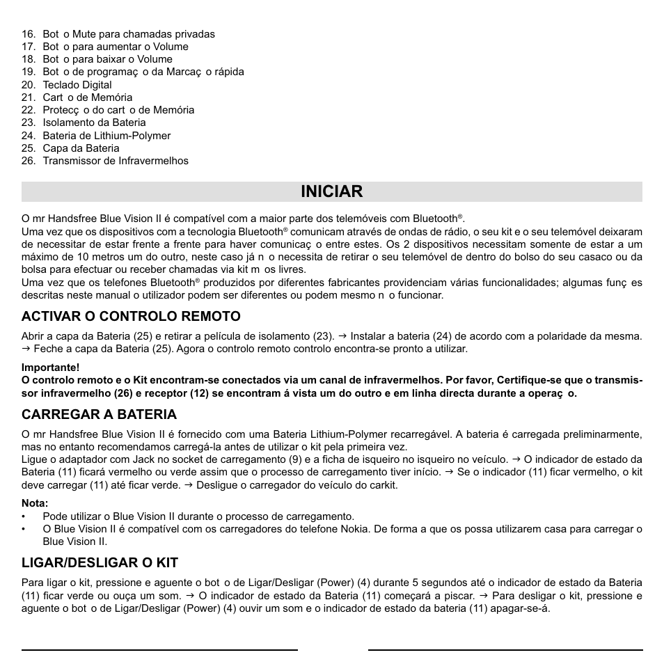 Iniciar, Activar o controlo remoto, Carregar a bateria | Ligar/desligar o kit | Mr Handsfree Blue Vision II User Manual | Page 54 / 95