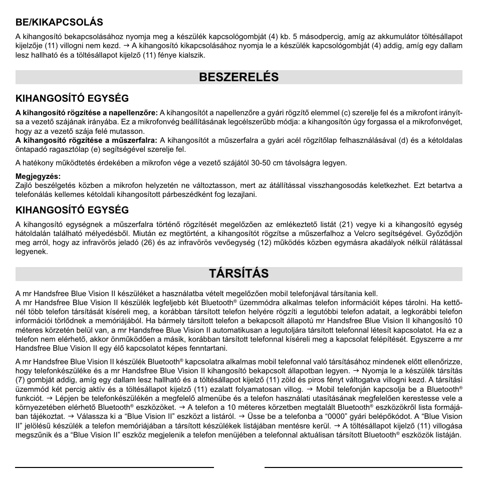 Beszerelés, Társítás, Be/kikapcsolás | Kihangosító egység | Mr Handsfree Blue Vision II User Manual | Page 72 / 95