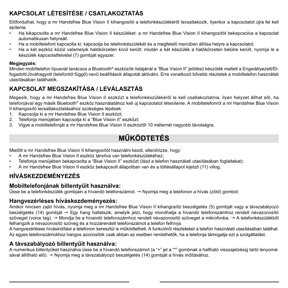 Működtetés | Mr Handsfree Blue Vision II User Manual | Page 73 / 95