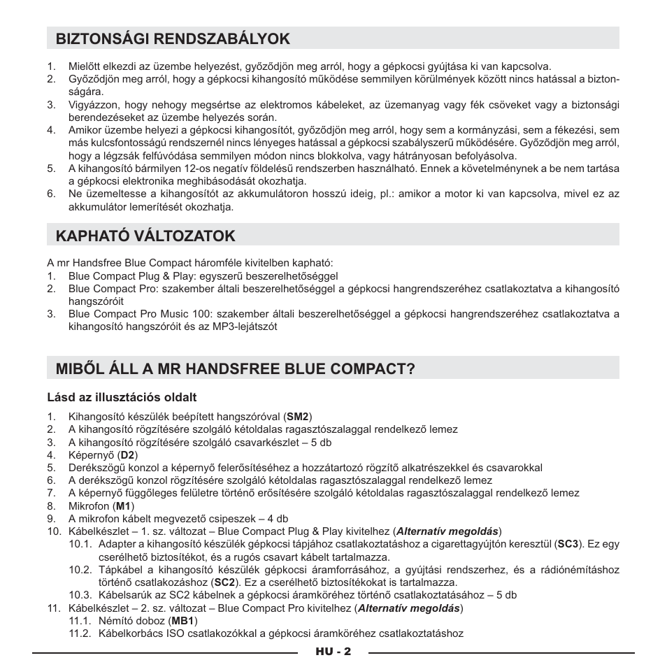 Biztonsági rendszabályok, Kapható változatok, Miből áll a mr handsfree blue compact | Mr Handsfree Blue Compact Microphone User Manual | Page 189 / 291