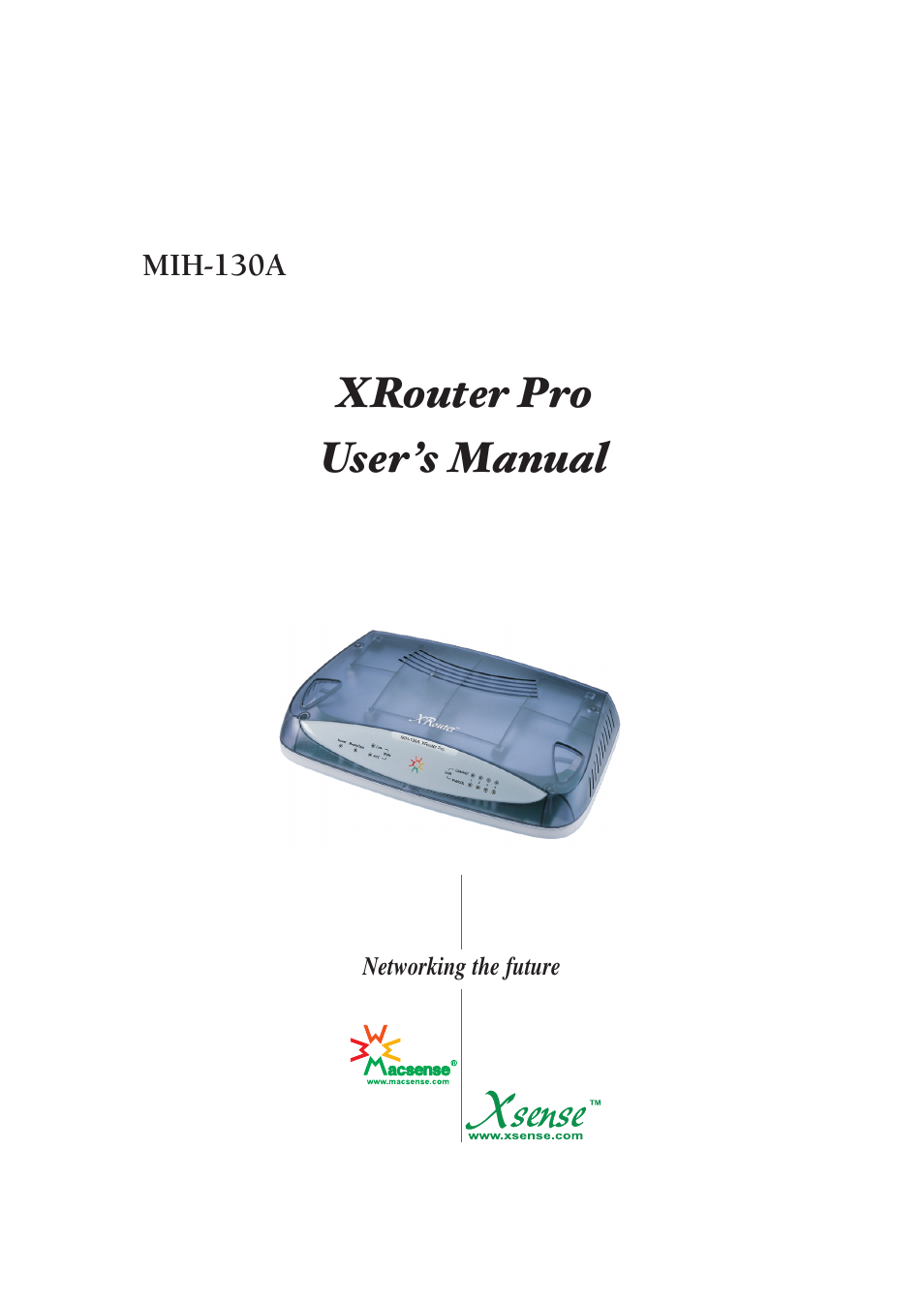 Macsense Connectivity XRouter Pro User Manual | 46 pages