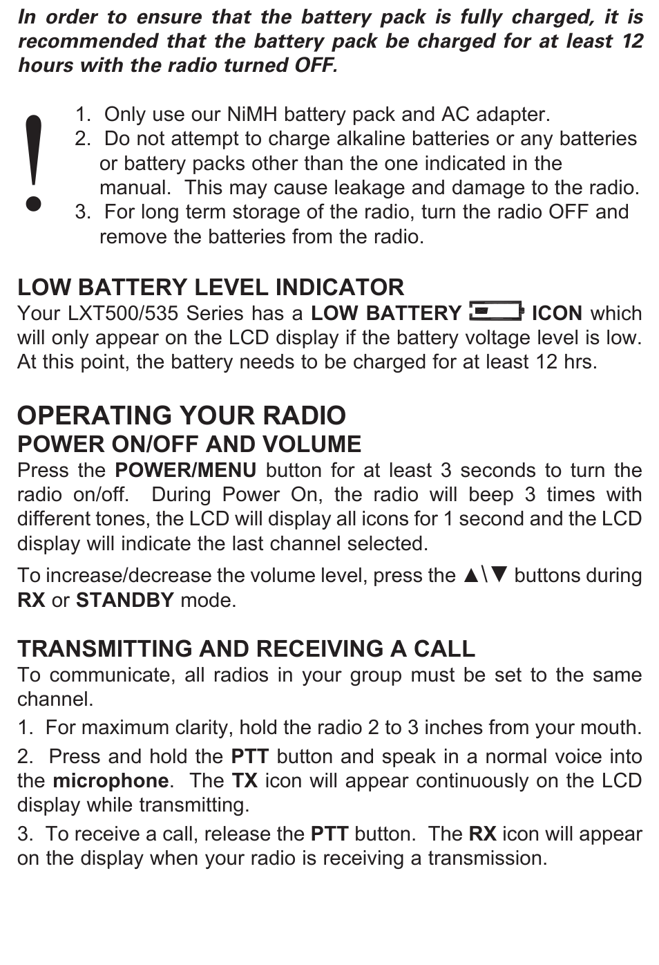 Low battery level indicator, Operating your radio, Power on/off and volume | Transmitting and receiving a call | MIDLAND LXT500/535 User Manual | Page 6 / 16