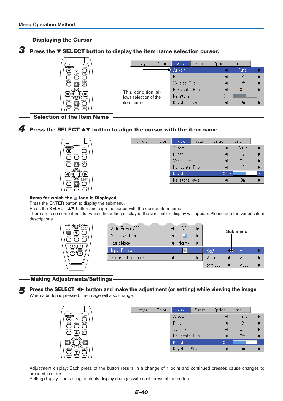 E-40, Making adjustments/settings, Menu operation method | This condition al- lows selection of the item name, Sub menu | MITSUBISHI ELECTRIC DATA PROJECTOR User Manual | Page 41 / 68