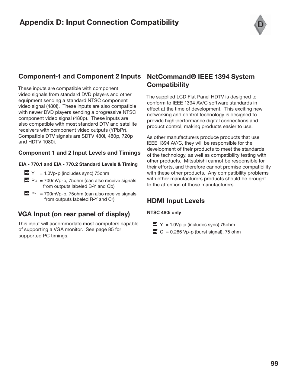 Appendix d: input connection compatibility, Component-1 and component 2 inputs, Vga input (on rear panel of display) | Netcommand® ieee 1394 system compatibility, Hdmi input levels | MITSUBISHI ELECTRIC LT-3280 User Manual | Page 105 / 124