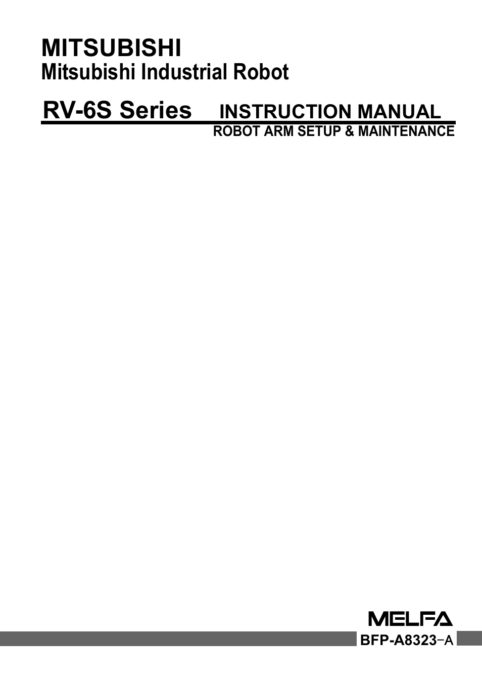 MITSUBISHI ELECTRIC Mitsubishi Industrial Robot RV-6S User Manual | 78 pages