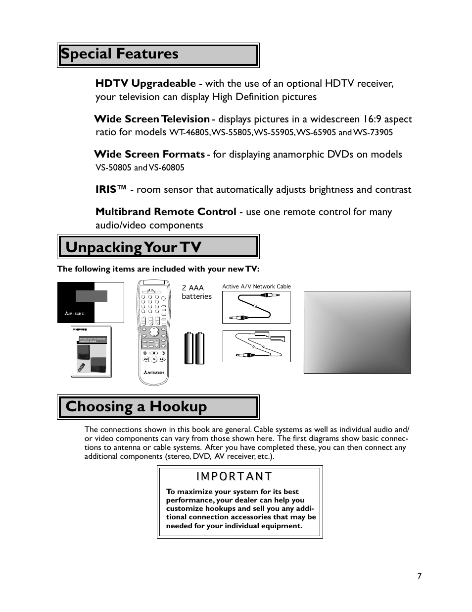 Special features, Choosing a hookup, Unpacking your tv | Wide screen television, Wide screen formats, For displaying anamorphic dvds on models, The following items are included with your new tv | MITSUBISHI ELECTRIC WT-46805 User Manual | Page 7 / 88