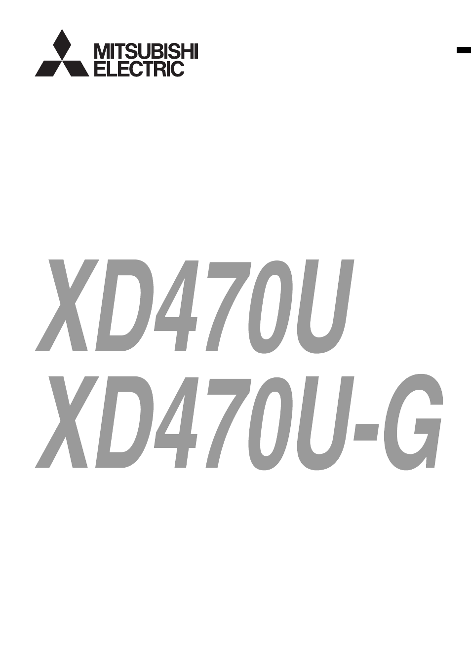 MITSUBISHI ELECTRIC XD470U-G User Manual | 30 pages