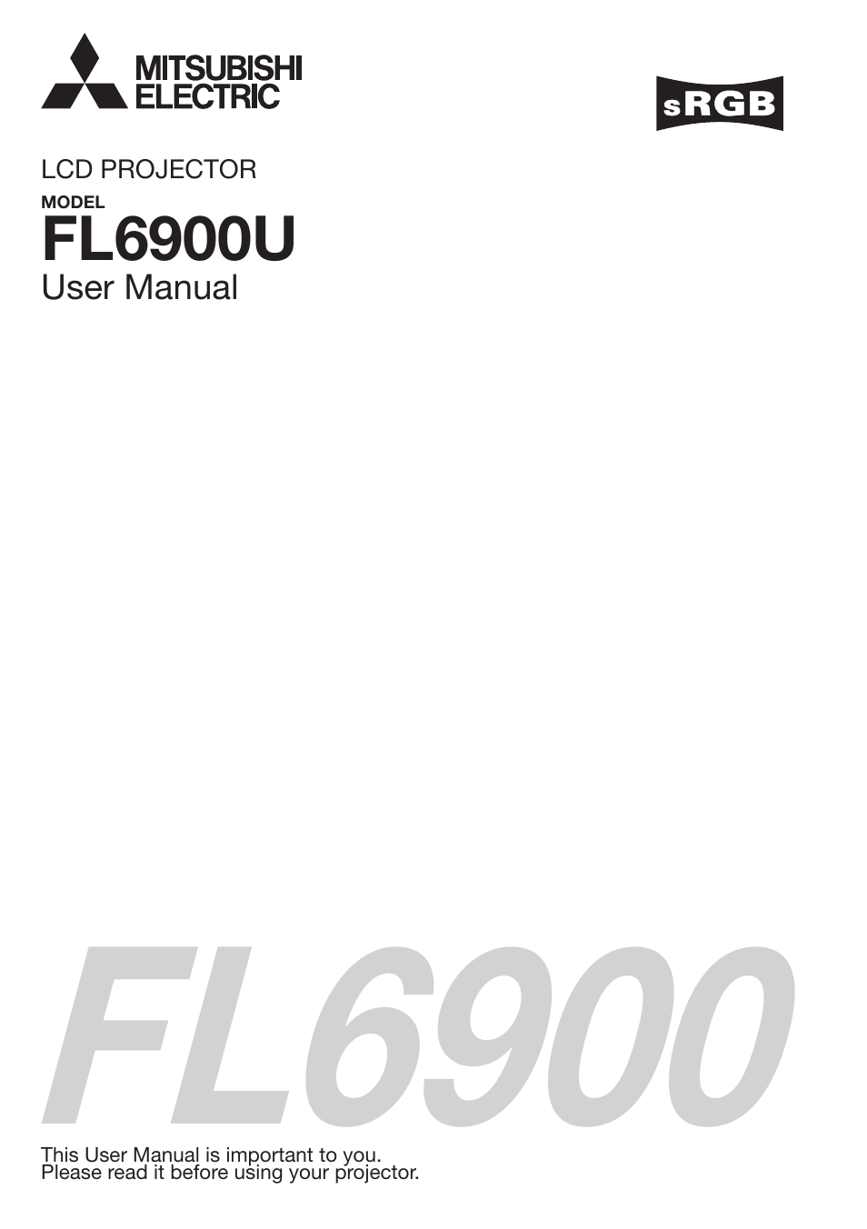 MITSUBISHI ELECTRIC FL6900U User Manual | 48 pages