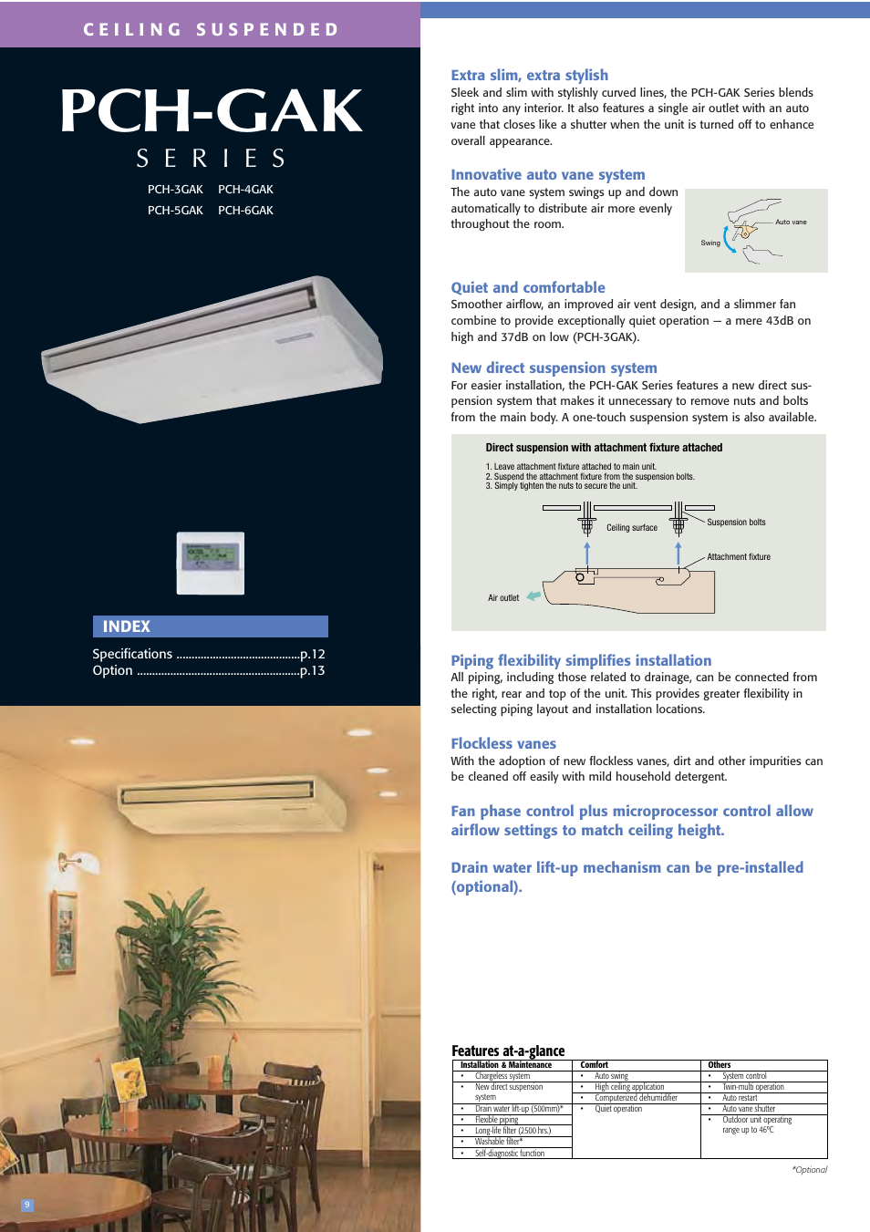 Pch-gak, Index, Extra slim, extra stylish | Innovative auto vane system, Quiet and comfortable, New direct suspension system, Piping flexibility simplifies installation, Flockless vanes, Features at-a-glance | MITSUBISHI ELECTRIC PEH-3EAKPEH-2.5EAK User Manual | Page 10 / 16