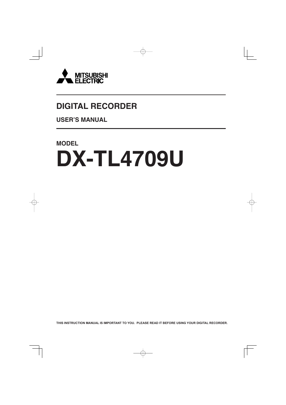 MITSUBISHI ELECTRIC DX-TL4709U User Manual | 44 pages