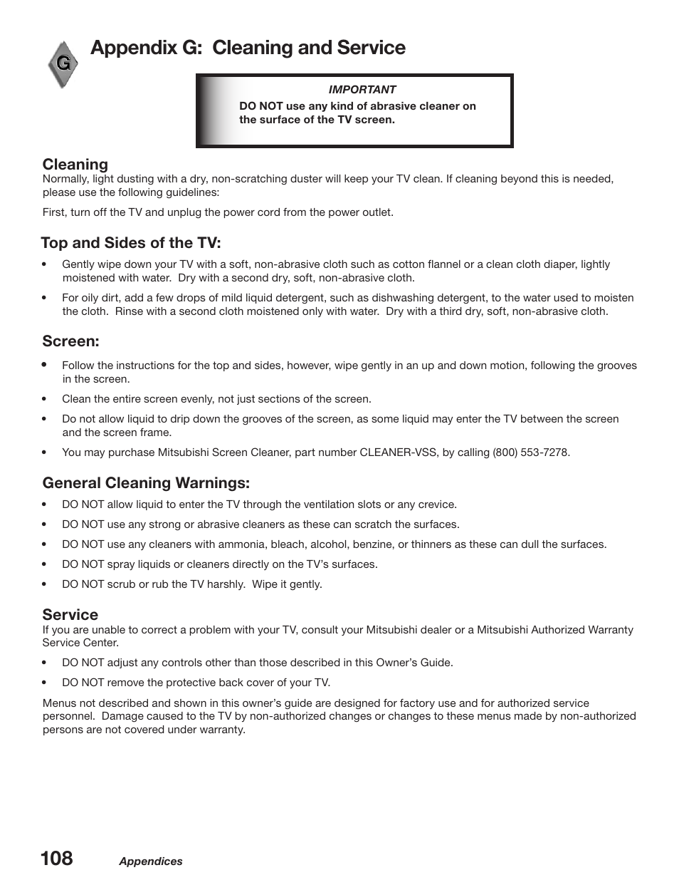 Appendix g: cleaning and service, Cleaning, Top and sides of the tv | Screen, General cleaning warnings, Service | MITSUBISHI ELECTRIC WD-52627 User Manual | Page 108 / 118